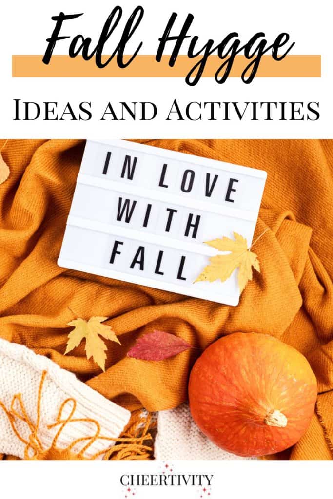 Fall Hygge Ideas and Activities