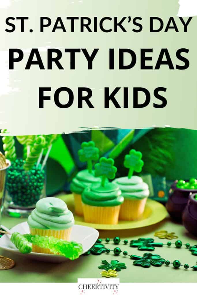 Top St. Patrick's Day Party ideas for Kids 1000x1500