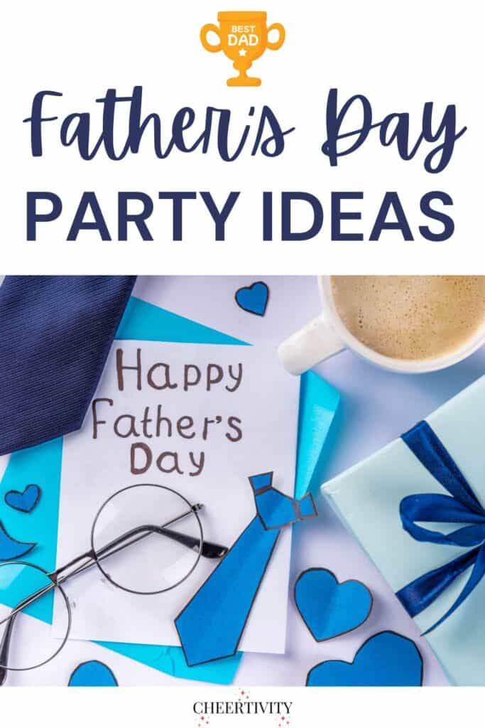 Father's Day Party Ideas Pin