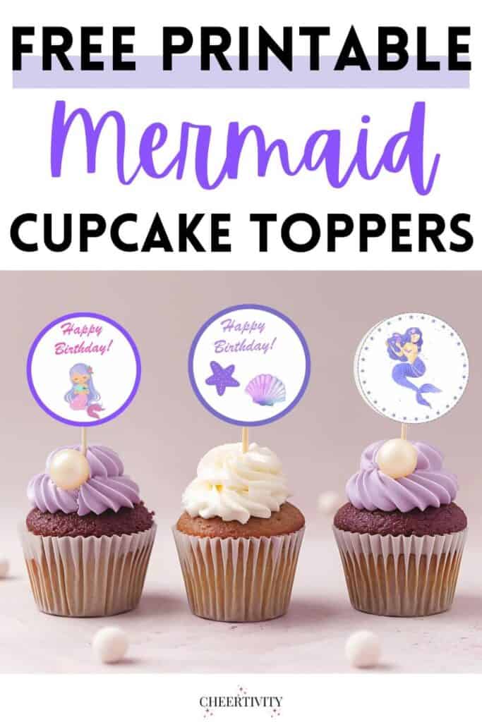 Printable Mermaid Cupcake Toppers pin