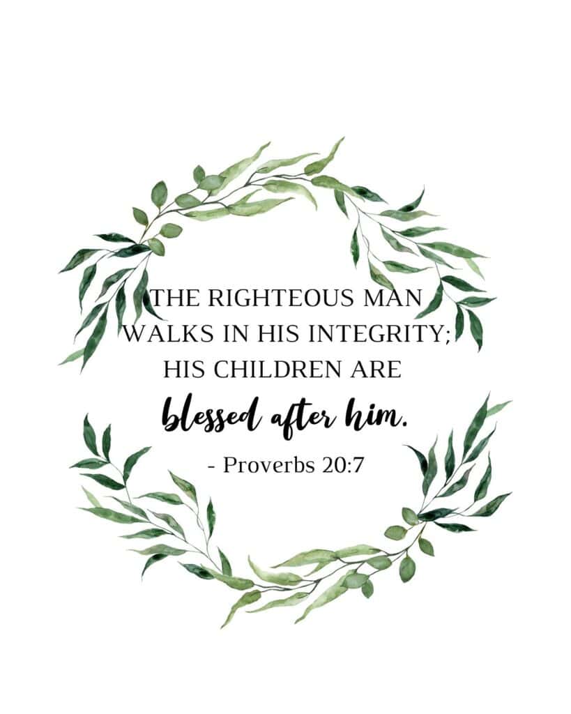 Proverbs 20:7 Watercolor Frame