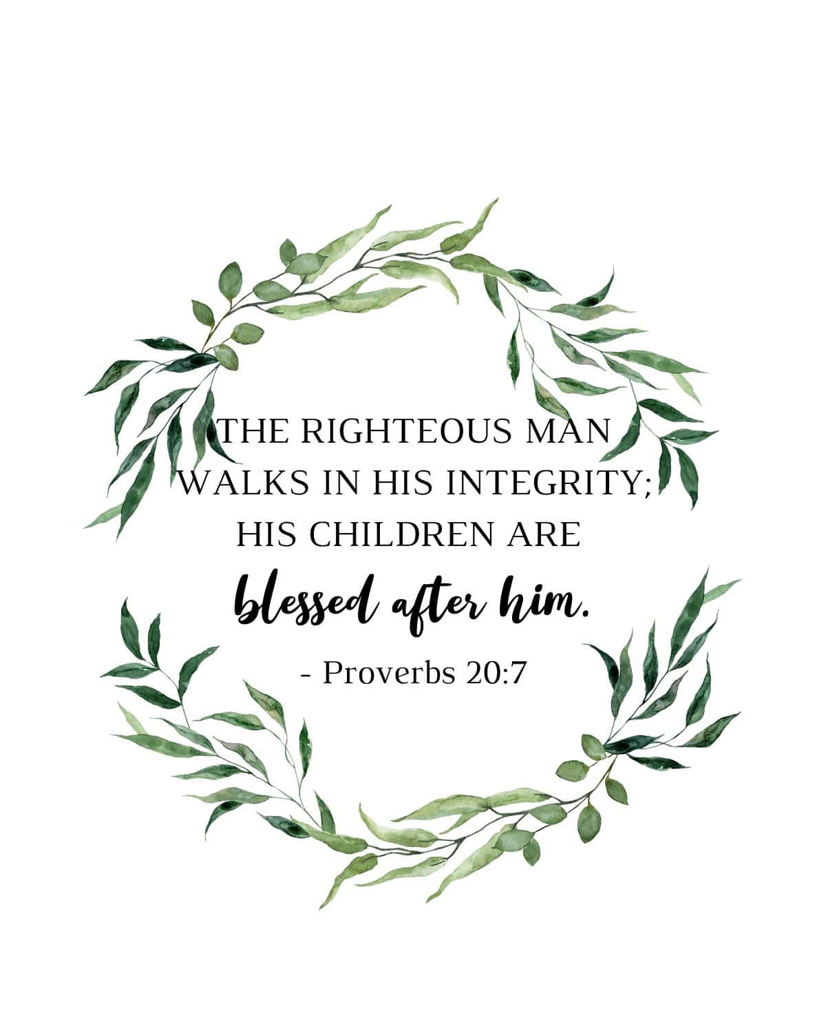 Proverb Frame Free Proverbs 20:7 Printable Art For Dad | Cheertivity