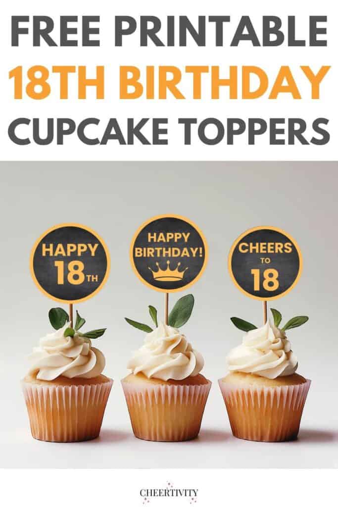 Printable 18 Brthday Cupcake Toppers pin 1