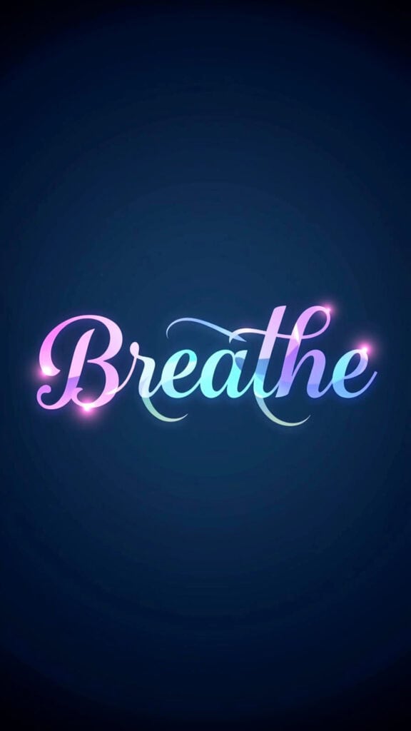 Breathe Word of the Year Phone Wallpaper