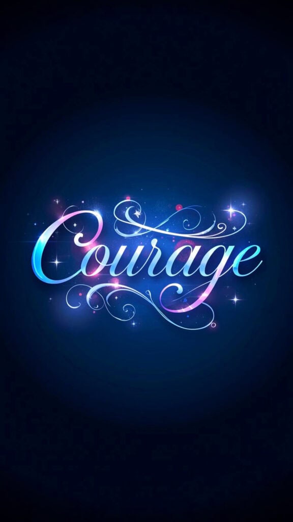 Courage Word of the Year Phone Wallpaper