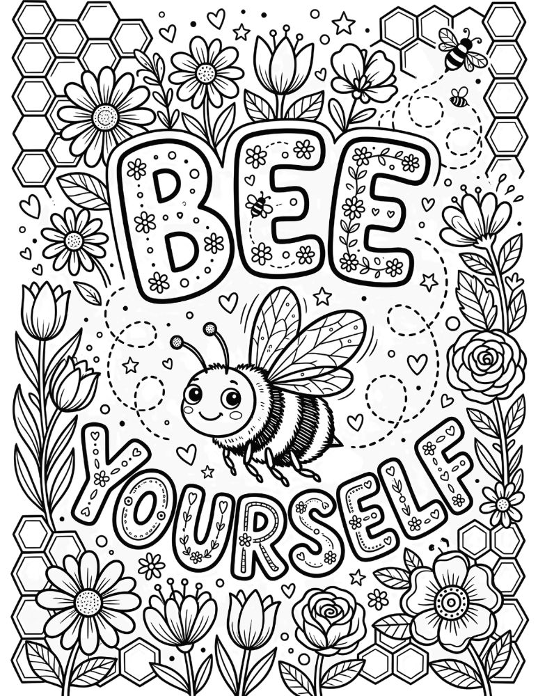 Bee Yourself coloring page featuring decorative lettering with a smiling bee, flowers, and honeycomb patterns.