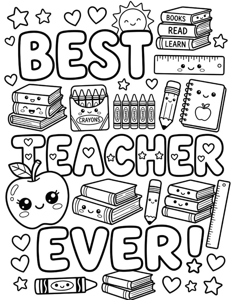 Best Teacher Ever coloring page with bubble letters, smiling apple, books, chalkboard, pencils, ruler, and hearts.