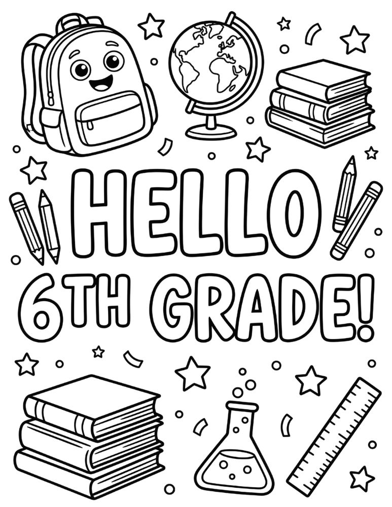 Hello 6th Grade coloring page with bubble letters, backpack, science flask, globe, books, pencils, and stars.