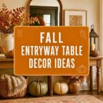 Fall Entryway Table Decor Ideas featured